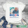 white T shirt Biden For Resident Not President Shirt