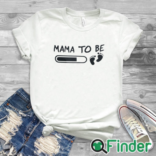 white T shirt Mama To Be Shirt First Mothers Day Shirt