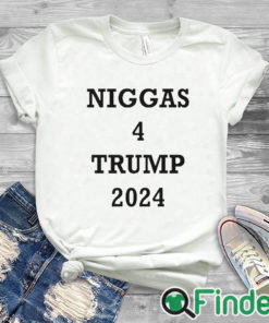 white T shirt Niggas 4 Trump 2024 Shirt