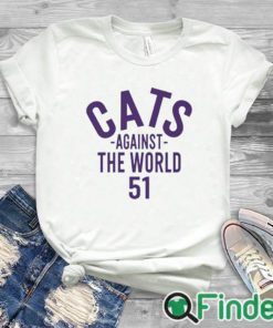 white T shirt Northwestern Cats Against The World 51 Shirt
