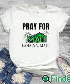 white T shirt Pray For Maui Lahaina Maui Shirt Maui Strong