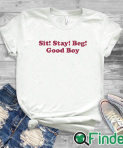 white T shirt Sit Stay Beg Good Boy Shirt