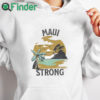 white hoodie Lahaina Maui Strong Shirt