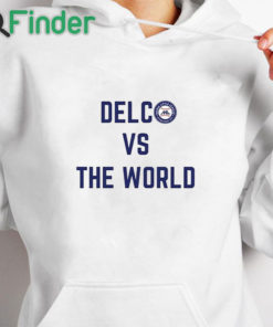 white hoodie Nick Sirianni Delco Vs The World Shirt