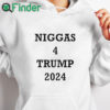 white hoodie Niggas 4 Trump 2024 Shirt