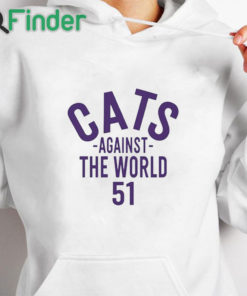 white hoodie Northwestern Cats Against The World 51 Shirt