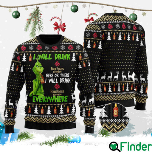 I Will Drink Four Roses Bourbon Everywhere Christmas Ugly Sweater