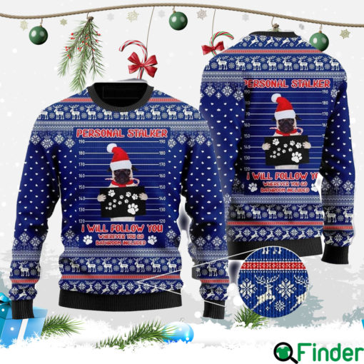 Pug Dog As Santa Claus Personal Stalker Ugly Christmas Sweater