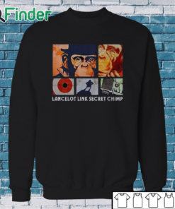 Sweatshirt Lancelot Link Secret Chimp T Shirt