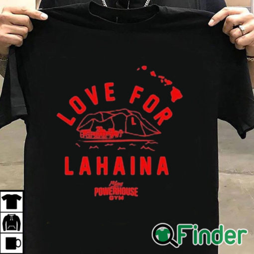 T shirt black Carlos Penavega Love For Lahaina Maui Powerhouse Gym Shirt