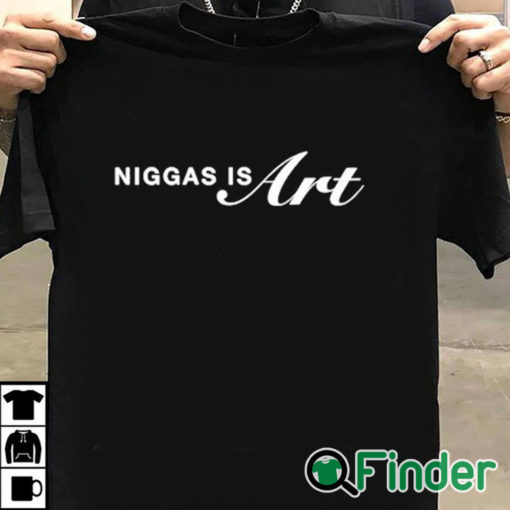 T shirt black Niggas Is Art For 400 Years Shirts