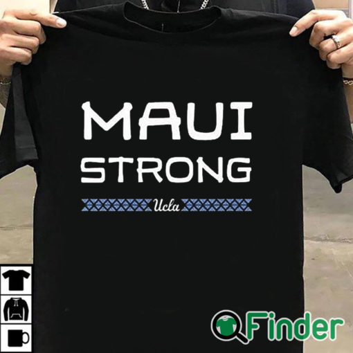 T shirt black UCLA Maui Strong Shirt