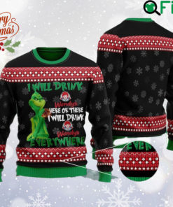 The Grinch I Will Drink Here Or There Ugly Xmas Sweater, The Gri nch All Over Print Sweatshirt, TV Show Ugly Sweater, Christmas Gift