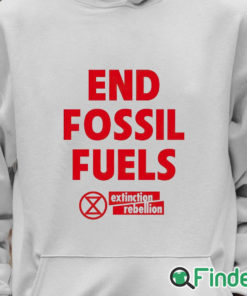 Unisex Hoodie End Fossil Fuels Extinction Rebellion T Shirt