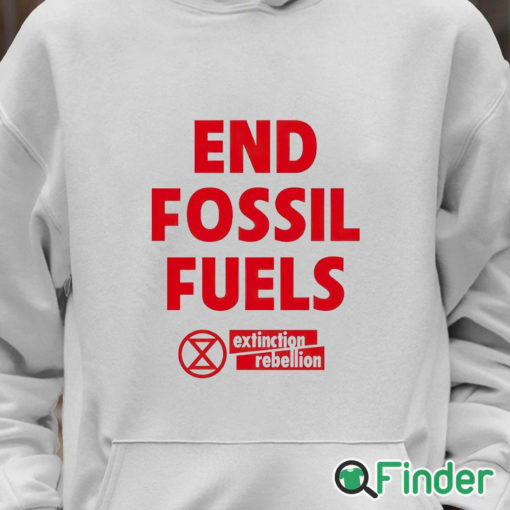 Unisex Hoodie End Fossil Fuels Extinction Rebellion T Shirt