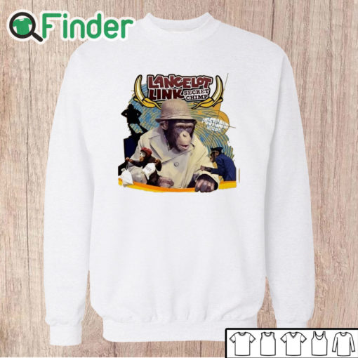 Unisex Sweatshirt Lancelot Link T Shirt, Lancelot Link Secret Chimp TV Movie T shirt