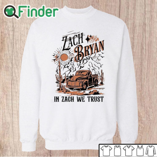 Unisex Sweatshirt Zach Bryan Mugshot in Zach we trust 2023 Shirt