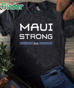 black T shirt UCLA Maui Strong Shirt