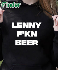 black hoodie Ted Lasso Lenny F'kn Beer T Shirt