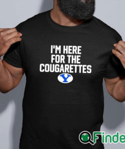 black shirt BYU I'm Here For The Cougarettes Shirt