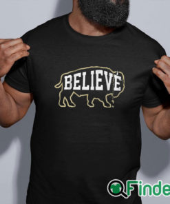 black shirt Colorado Buffaloes football Believe Buffalo Shirt