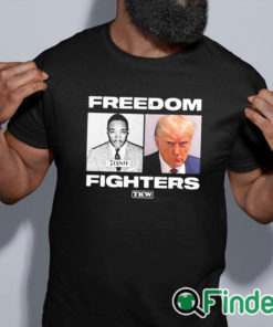 black shirt Trump And Mlk Freedom Fighters Shirt