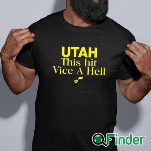black shirt Utah This Hit Vice A Hell Shirt