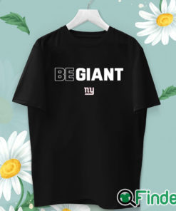 unisex T shirt New York Giants Be Giant T Shirt