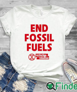 white T shirt End Fossil Fuels Extinction Rebellion T Shirt