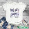 white T shirt New York Giants Be Giant Shirt