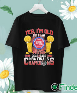 unisex T shirt Yes Im Old But I Saw Detroit Pistons Back 2 Back Nba Finals Champions T Shirt