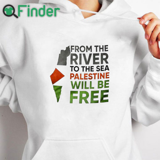 white hoodie From The River To The Sea Palestine Will Be Free Shirt