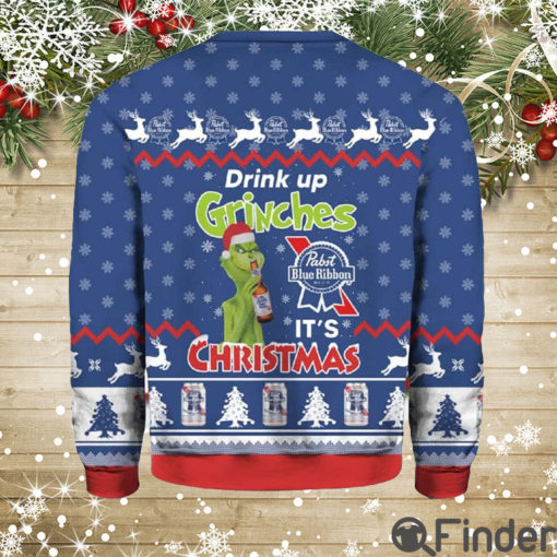 Pabst Blue Ribbon Drink Up Grinches Ugly Christmas Sweatshirt