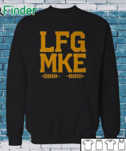 Sweatshirt LFG MKE Shirt