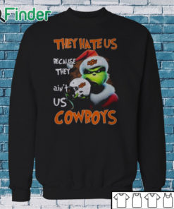 Sweatshirt Santa Grinch Christmas They Hate Us Because Ain't Us Oklahoma State Cowboys Shirt