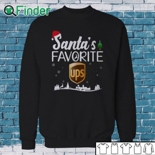 Sweatshirt Santa's favorite Ups Christmas t shirt