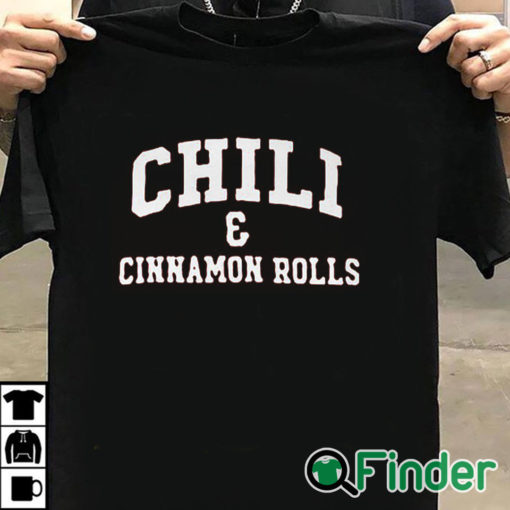 T shirt black Chili And Cinnamon Rolls Shirt