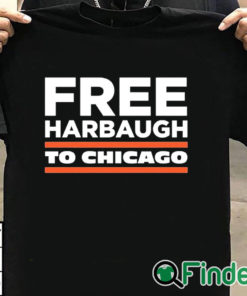 T shirt black Free Harbaugh To Chicago Shirt