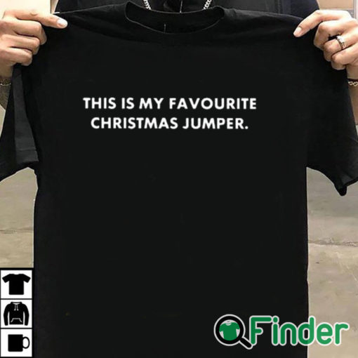 T shirt black Janey Godley This Is My Favourite Christmas Jumper Shirt