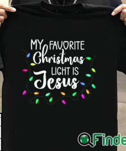 T shirt black Jesus Christ Christmas Lights My favourite christmas light is Jesus Shirt