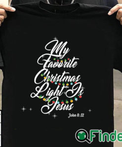 T shirt black My Favorite Christmas Light Is Jesus Christian Xmas Sweatshirt