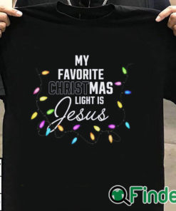 T shirt black My Favorite Christmas Light is Jesus John 8 12 Long Sleeve Shirt