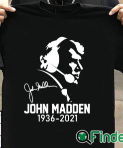 T shirt black RIP John Madden 1936 2021 T shirt