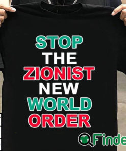 T shirt black Stop The Zionist New World Order Shirt