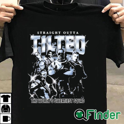 T shirt black Straight Outta Tilted The World's Sweatiest Squad Shirt