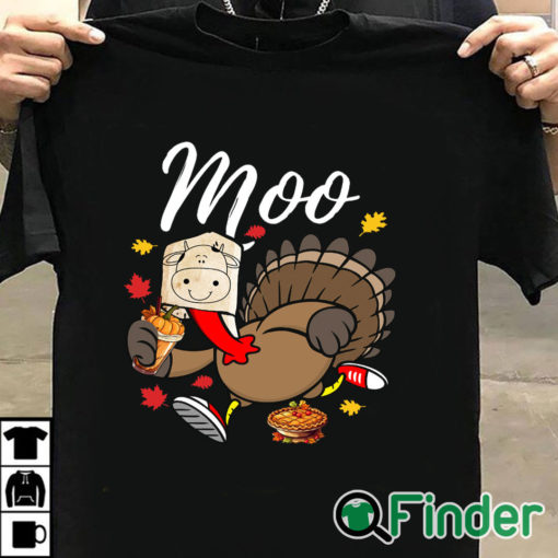 T shirt black Turkey Moo Thanksgiving Sweatshirt