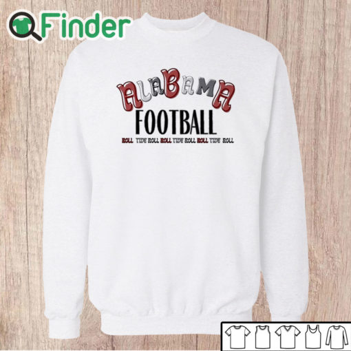 Unisex Sweatshirt Alabama football roll tide roll 4th and 31 T shirt