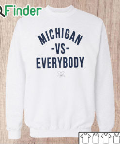 Unisex Sweatshirt Jordan Michigan Vs Everybody Shirt