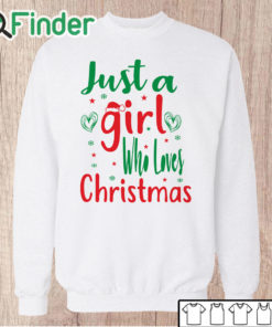 Unisex Sweatshirt Just A Girl Who Loves Christmas shirt