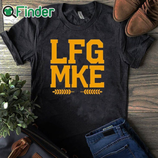 black T shirt LFG MKE Shirt